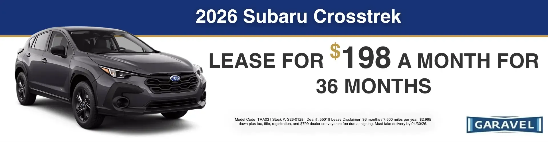 The 2026 Subaru Crosstrek lease for $198 a month for 36 months at Garavel Subaru